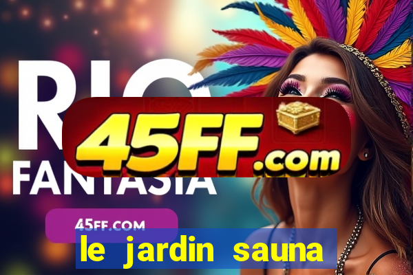 le jardin sauna porto alegre